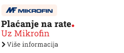 Kupujte na rate uz Mikrofin. Bez čekanja. Bez papirologije. Bez stresa.