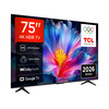 TCL 75"P6L 4K UHD Google TV;60Hz, VRR, 330 nits