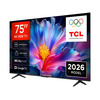 TCL 75"P6L 4K UHD Google TV;60Hz, VRR, 330 nits